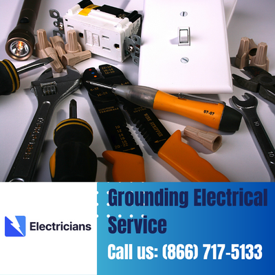 Grounding Electrical Services by Winter Haven Electricians | Safety & Expertise Combined
